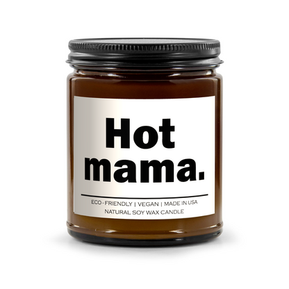 Hot mama Candle